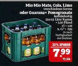 Aktuelles Mate, Cola, Limo oder Guarana+ Pomegranate Angebot bei Marktkauf in Nürnberg ab 7,99 €