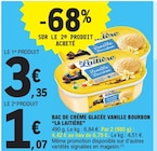 Bac de crème glacée vanille bourbon - La Laitière - E.Leclerc Bac de crème glacée vanille bourbon - La Laitière à 1,07 € dans le catalogue E.Leclerc