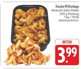 Aktuelle Pfifferlinge Angebote bei EDEKA in Fürth Aktuelles Frische Pfifferlinge Angebot bei EDEKA in Fürth ab 3,99 €