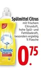 Spülmittel Citrus von  im aktuellen EDEKA Prospekt für 0,75 €