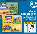 Sandwich Scheiben im EDEKA Prospekt Sandwich Scheiben von Hochland im aktuellen EDEKA Prospekt für 1,79 €