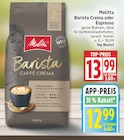 Barista Crema Angebote von Melitta bei EDEKA Berlin für 12,99 €