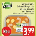 Aktuelle Garnelen Angebote bei EDEKA in Mülheim (Ruhr) Aktuelles Gyrosauflauf Angebot bei EDEKA in Mülheim (Ruhr) ab 3,99 €