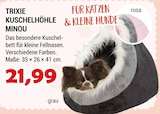 KUSCHELHÖHLE MINOU von TRIXIE im aktuellen Zookauf Prospekt für 21,99 €