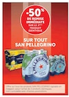 -50% de remise immédiate sur le 2ème produit identique sur tout SAN PELLEGRINO - SAN PELLEGRINO - U Express à Boulogne-Billancourt -50% de remise immédiate sur le 2ème produit identique sur tout SAN PELLEGRINO - SAN PELLEGRINO en promo chez U Express Boulogne-Billancourt