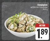 Champignons gefüllt mit Frischkäse Angebote bei E center Jena für 1,89 €