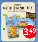 KARTOFFELSPEZIALITÄTEN von Ökoland im aktuellen Erdkorn Biomarkt Prospekt für 3,49 €