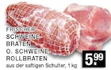 Aktuelle Braten Angebote bei EDEKA in Bottrop Aktuelles Schweinebraten Angebot bei EDEKA in Bottrop ab 5,99 €