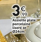 Assiette plate porcelaine liseré or Ø24cm en promo chez Maxi Bazar Asnières-sur-Seine à 3,99 €