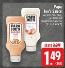 Burger Sauce im Angebot bei E center in Dortmund Burger Sauce Angebote von Papa Joe's bei E center Dortmund für 1,49 €
