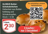Aktuelle Wecker Angebote bei GLOBUS in Koblenz Aktuelles Butter-Schokobrötchen Angebot bei GLOBUS in Koblenz ab 0,58 €