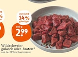 Wildschweingulasch oder -braten von  im aktuellen tegut Prospekt für 2,99 €