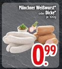 Münchner Weißwurst im Angebot bei EDEKA in Rosenheim Münchner Weißwurst Angebote bei EDEKA Rosenheim für 0,99 €