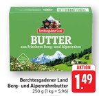 Berg- und Alpenrahmbutter Angebote von Berchtesgadener Land bei E center Pirmasens für 1,49 €