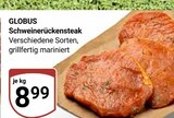 Aktuelles Schweinerückensteak Angebot bei GLOBUS in Rostock ab 8,99 €