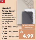 Jersey-Spannbettlaken im Angebot bei Kaufland in Witten Jersey-Spannbettlaken Angebote von LIV&BO bei Kaufland Witten für 4,99 €
