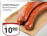 Merguez im Angebot bei GLOBUS in Wiesbaden Merguez Angebote von GLOBUS bei GLOBUS Wiesbaden für 10,90 €