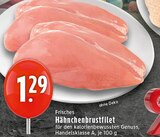 EDEKA Schwalmtal - Frisches Hähnchenbrustfilet Angebot im Prospekt Frisches Hähnchenbrustfilet bei EDEKA im Schwalmtal Prospekt für 1,29 €