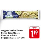 Klassik Kräuter-Butter Baguette im Angebot bei EDEKA in Ettlingen Klassik Kräuter-Butter Baguette Angebote von Meggle bei EDEKA Ettlingen für 1,19 €