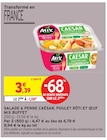 Salade & Penne Caesar, Poulet Rôti et Œuf - MIX BUFFET - Intermarché Super Salade & Penne Caesar, Poulet Rôti et Œuf - MIX BUFFET à 1,08 € dans le catalogue Intermarché Super