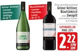 Grüner Veltliner oder Blaufränkisch oder Zweigelt von Österreich/Deutschland im aktuellen EDEKA Prospekt für 2,22 €