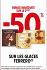 Promo -50% de remise immédiate sur le 2ème sur les glaces Ferrero à  dans le catalogue Intermarché à Vieillevigne