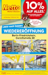 Netto Marken-Discount Prospekt für Berlin: "Wiedereröffnung - 10% auf alles.", 6 Seiten, 17.09.2024 - 21.09.2024