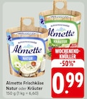 Frischkäse Natur oder Kräuter bei EDEKA im Magstadt Prospekt für 0,99 €