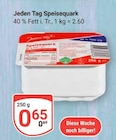 Speisequark im Angebot bei GLOBUS in Koblenz Speisequark Angebote von Jeden Tag bei GLOBUS Koblenz für 0,65 €