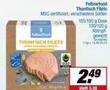 Thunfisch Filets im Angebot bei EDEKA in Ahaus Thunfisch Filets Angebote von followfood bei EDEKA Ahaus für 2,49 €