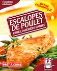ESCALOPES DE POULET CRUES MARINÉES NATURE SURGELÉES - SANS MARQUE en promo chez Auchan Hypermarché Argenteuil à 8,50 €