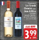 Les Grands Chemins im Angebot bei EDEKA in Wesel Les Grands Chemins Angebote bei EDEKA Wesel für 3,99 €