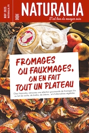 Prospectus Magasins Bio Naturalia en cours à Le Havre et alentours, "Fromages ou fauxmages, on en fait tout un plateau", 10 pages, 05/11/2025 - 30/11/2025 Catalogue Magasins Bio Naturalia en cours à Le Havre et alentours, "Fromages ou fauxmages, on en fait tout un plateau", 10 pages, 05/11/2025 - 30/11/2025