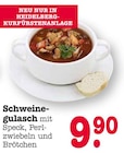 Aktuelles Schweinegulasch Angebot bei E center in Mannheim ab 9,90 €