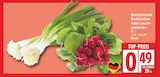 Radieschen für 0,49 € bei EDEKA im Angebot Radieschen im aktuellen EDEKA Prospekt