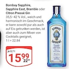Aktuelle Gin Angebote bei GLOBUS in Oberhausen Aktuelles Bombay Sapphire, Sapphire East, Bramble oder Citron Pressé Gin Angebot bei GLOBUS in Oberhausen ab 15,99 €