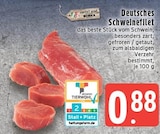 Deutsches Schweinefilet Angebote von meinLand EDEKA bei EDEKA Krefeld für 0,88 €
