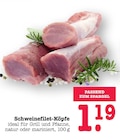 Aktuelles Schweinefilet-Köpfe Angebot bei E center in Mannheim ab 1,19 €