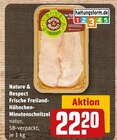 Frische Freiland-Hähnchen-Minutenschnitzel von Nature & Respect für 22,20 € bei REWE im Angebot Frische Freiland-Hähnchen-Minutenschnitzel von Nature & Respect im aktuellen REWE Prospekt