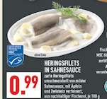 Heringsfilets in Sahnesauce Angebote bei Marktkauf Gelsenkirchen für 0,99 €