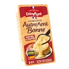 La Raclette Autrement Bonne - ENTREMONT en promo chez Carrefour Market Mérignac à 3,99 €