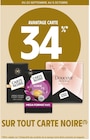 34 % avantage sur tout CARTE NOIRE à Intermarché dans Andancette 34 % avantage sur tout CARTE NOIRE à Intermarché dans Andancette