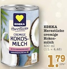 Aktuelles Herzstücke cremige Kokosmilch Angebot bei E center in Frankfurt (Main) ab 1,79 €