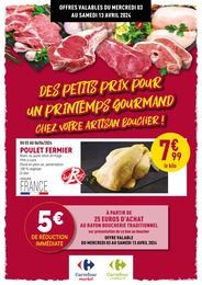Prospectus Rayon Boucherie Carrefour à Saint-Mitre-les-Remparts, "De petits prix pour un printemps gourmand chez votre artisan boucher !", 6 pages, 03/04/2024 - 13/04/2024