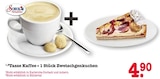 Tasse Kaffee + 1 Stück Zwetschgenkuchen im Angebot bei E center in Karlsruhe Tasse Kaffee + 1 Stück Zwetschgenkuchen Angebote von Scheck-In Manufaktur bei E center Karlsruhe für 4,90 €