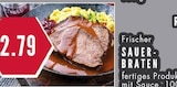 Aktuelle Sauerbraten Angebote bei EDEKA in Bochum Aktuelles Frischer Sauerbraten Angebot bei EDEKA in Bochum ab 2,79 €