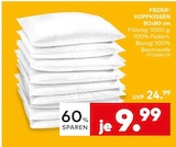 Feder-Kopfkissen im porta Möbel Prospekt zum Preis von 9,99 €