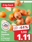 Kaufland - Dtsch. Zwiebeln Angebot im Prospekt Dtsch. Zwiebeln bei Kaufland im Prospekt für 1,11 €