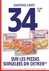 Intermarché Thiais - Promo 34% avantage carte sur les pizzas surgelées Dr Oetker Promo 34% avantage carte sur les pizzas surgelées Dr Oetker à dans le catalogue Intermarché à Thiais