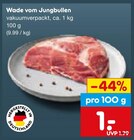 Aktuelles Wade vom Jungbullen Angebot bei Netto Marken-Discount in Reutlingen ab 1,00 €